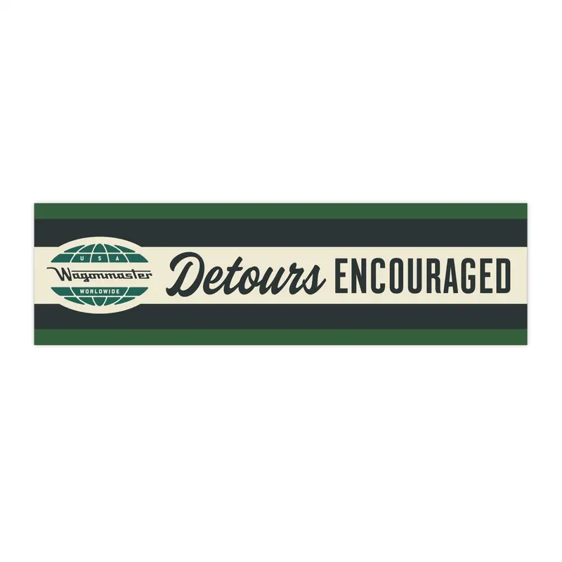 Bumper Sticker — “Detours Encouraged” - Hunter 1
