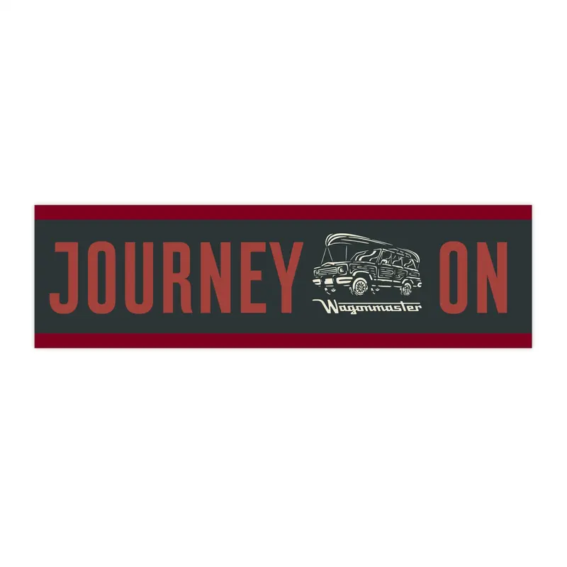 Bumper Sticker — “Journey On” - Burgundy 1