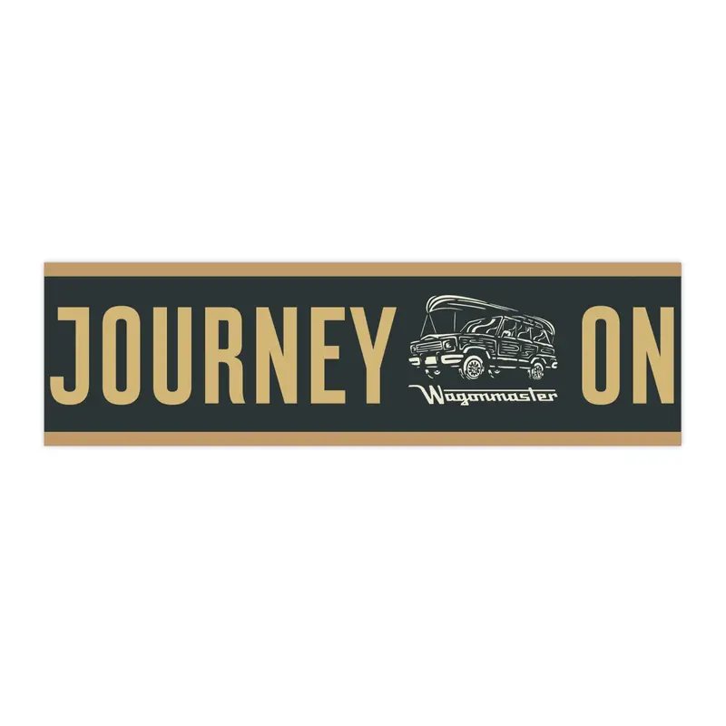 Bumper Sticker — “Journey On” - Grey 1